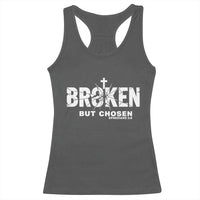 Broken But Chosen Ephesians 2:8 Bible Verse Racerback Tank Top Christian Faith Grace and Salvation Gift