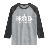 Broken But Chosen Ephesians 2:8 Bible Verse Raglan Shirt Christian Faith Grace and Salvation Gift