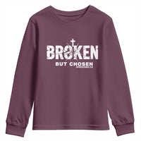 Broken But Chosen Ephesians 2:8 Bible Verse Youth Sweatshirt Christian Faith Grace and Salvation Gift