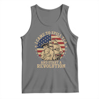 Funny Boston Tea Party Tank Top I Came To Spill Tea And Start A Revolution Retro Graphic