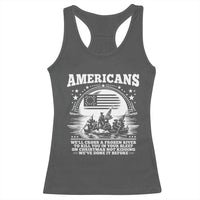 Funny Patriotic Military History Racerback Tank Top Americans Crossing A Frozen River To Kill You In Your Sleep On Christmas