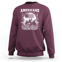 Funny Patriotic Military History Sweatshirt Americans Crossing A Frozen River To Kill You In Your Sleep On Christmas