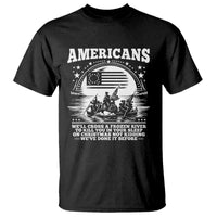 Funny Patriotic Military History T Shirt Americans Crossing A Frozen River To Kill You In Your Sleep On Christmas