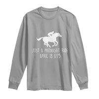 Paul Revere American History Long Sleeve Shirt Just A Midnight Ride April 18 1775