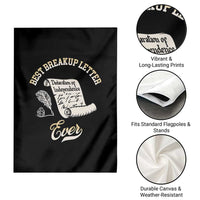 Declaration Of Independence 1776 Funny History Garden Flag Best Breakup Letter Ever Humor