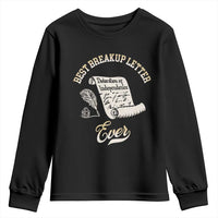Declaration Of Independence 1776 Funny History Youth Sweatshirt Best Breakup Letter Ever Humor