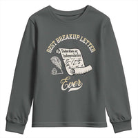 Declaration Of Independence 1776 Funny History Youth Sweatshirt Best Breakup Letter Ever Humor