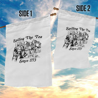 Spilling The Tea Since 1773 Garden Flag Boston Tea Party Vintage Historical Sketch Graphic