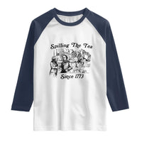 Spilling The Tea Since 1773 Raglan Shirt Boston Tea Party Vintage Historical Sketch Graphic