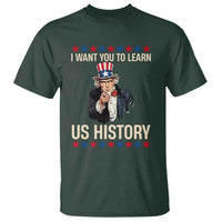 Uncle Sam I Want You To Learn US History T Shirt Patriotic Teachers Students