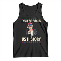 Uncle Sam I Want You To Learn US History Tank Top Patriotic Teachers Students
