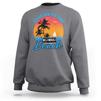 Summer Vibe Sweatshirt Retro Sunset Take Me To The Beach - Wonder Print Shop
