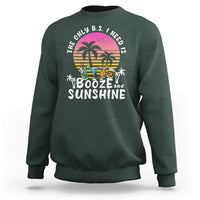 Funny Liquor Lover Sweatshirt The Only B.S. I Need Is Booze & Sunshine Spirit Retro Sunset Summer - Wonder Print Shop