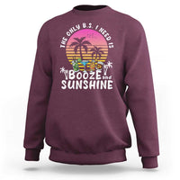Funny Liquor Lover Sweatshirt The Only B.S. I Need Is Booze & Sunshine Spirit Retro Sunset Summer - Wonder Print Shop