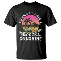 Funny Liquor Lover T Shirt The Only B.S. I Need Is Booze & Sunshine Spirit Retro Sunset Summer - Wonder Print Shop