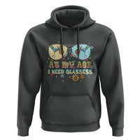 Funny Drinking Hoodie At My Age I Need Glasses Retro Vinatge - Wonder Print Shop