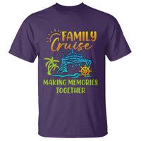 Family Cruise T Shirt Making Memories Together Trip Family Matching - Wonder Print Shop
