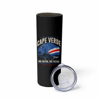 Cape Verde Small Islands Big Hearts Pride Skinny Tumbler Cabo Verde One Nation One Dream Distressed Flag