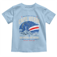 Cape Verde Small Islands Big Hearts Pride Toddler T Shirt Cabo Verde One Nation One Dream Distressed Flag