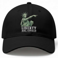 Liberty Has Spoken Pointing Statue Parody Baseball Cap Funny Sarcastic Basketball Sports Viral Meme Americana