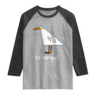 Triangull Funny Triangle Seagull Meme Raglan Shirt Geometry Bird Pun Minimalist Coastal Graphic