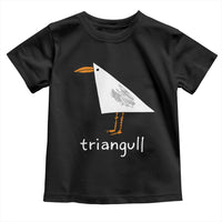 Triangull Funny Triangle Seagull Meme Toddler T Shirt Geometry Bird Pun Minimalist Coastal Graphic