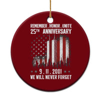 Remember Honor Unite 9 11 Memorial 25th Anniversary Ceramic Ornament We Will Never Forget Patriotic American Flag