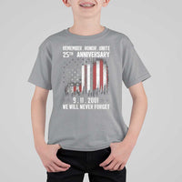 Remember Honor Unite 9 11 Memorial 25th Anniversary T Shirt For Kid We Will Never Forget Patriotic American Flag