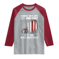 Remember Honor Unite 9 11 Memorial 25th Anniversary Raglan Shirt We Will Never Forget Patriotic American Flag