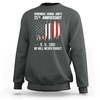 Remember Honor Unite 9 11 Memorial 25th Anniversary Sweatshirt We Will Never Forget Patriotic American Flag