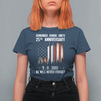 Remember Honor Unite 9 11 Memorial 25th Anniversary T Shirt For Women We Will Never Forget Patriotic American Flag
