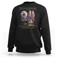 We Will Never Forget 9 11 Memorial 25th Anniversary Sweatshirt Patriotic American Flag Ribbon