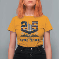 Patriotic Soaring Bald Eagle 9 11 Memorial 25th Anniversary T Shirt For Women 25 Years 2021 2026 Never Forget