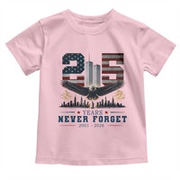 Patriotic Soaring Bald Eagle 9 11 Memorial 25th Anniversary Toddler T Shirt 25 Years 2021 2026 Never Forget