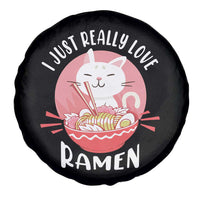 Funny Kawaii Cat Ramen Japanese Spare Tire Cover I Just Really Love Ramen Otaku Manga Cute Graphic