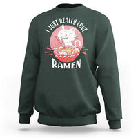 Funny Kawaii Cat Ramen Japanese Sweatshirt I Just Really Love Ramen Otaku Manga Cute Graphic - Wonder Print Shop