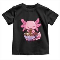 Kawaii Axolotl Eating Ramen Toddler T Shirt Japanese Noodles Lover Anime Otaku Manga