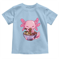Kawaii Axolotl Eating Ramen Toddler T Shirt Japanese Noodles Lover Anime Otaku Manga