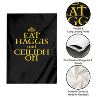 Eat Haggis and Ceilidh On Scotland Things Garden Flag Funny Scottish Culture Heritage Pride
