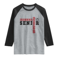 Soccer Senior Class of 2026 Typography Graphic Raglan Shirt High School Varsity Athlete Graduation Gift