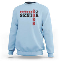 Soccer Senior Class of 2026 Typography Graphic Sweatshirt High School Varsity Athlete Graduation Gift