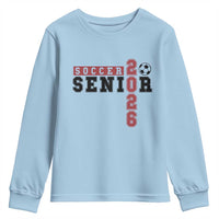 Soccer Senior Class of 2026 Typography Graphic Youth Sweatshirt High School Varsity Athlete Graduation Gift