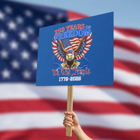 250 Years of Freedom 1776 2026 Patriotic Eagle Protest Sign We The People USA Semiquincentennial