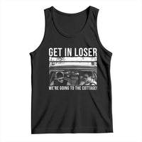Get In Loser We're Going To The Cottage Tank Top Funny Hockey Romance Road Trip Summer - Wonder Print Shop