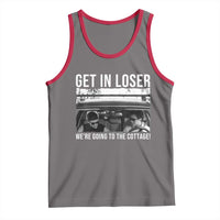 Get In Loser We're Going To The Cottage Tank Top Funny Hockey Romance Road Trip Summer - Wonder Print Shop