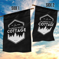 I'm Coming to the Cottage Garden Flag Rustic Outdoor Retro Forest Hockey Romance - Wonder Print Shop