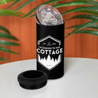 I'm Coming to the Cottage 4 in 1 Can Cooler Tumbler Rustic Outdoor Retro Forest Hockey Romance - Wonder Print Shop