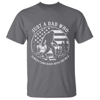 Just a Dad Who Came Back with the Milk T Shirt Funny Bigfoot Father's Day Sasquatch - Wonder Print Shop