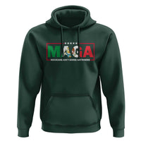 Mexicans Ain't Going Anywhere Hoodie Mexico Flag
