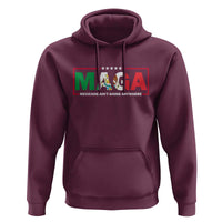 Mexicans Ain't Going Anywhere Hoodie Mexico Flag